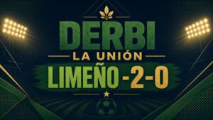 Limeño 2-0 Balboa, derbi de La Unión. Gráfica editorial Haydeportes.