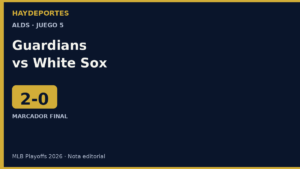 Guardians 2-0 White Sox; Cleveland gana ALDS 3-2. Grafica editorial Haydeportes.